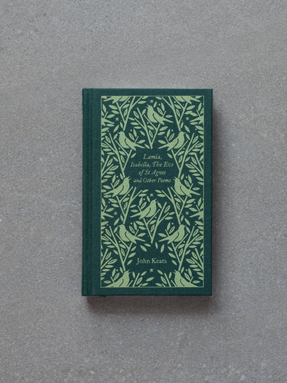 Lamia, Isabella, The Eve Of St Agnes And Other Poems