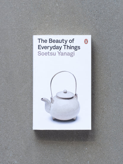 The Beauty of Everyday Things