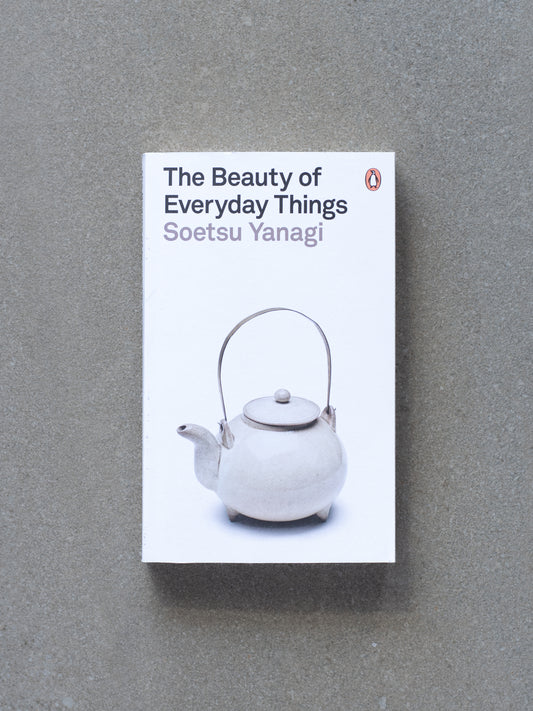 The Beauty of Everyday Things