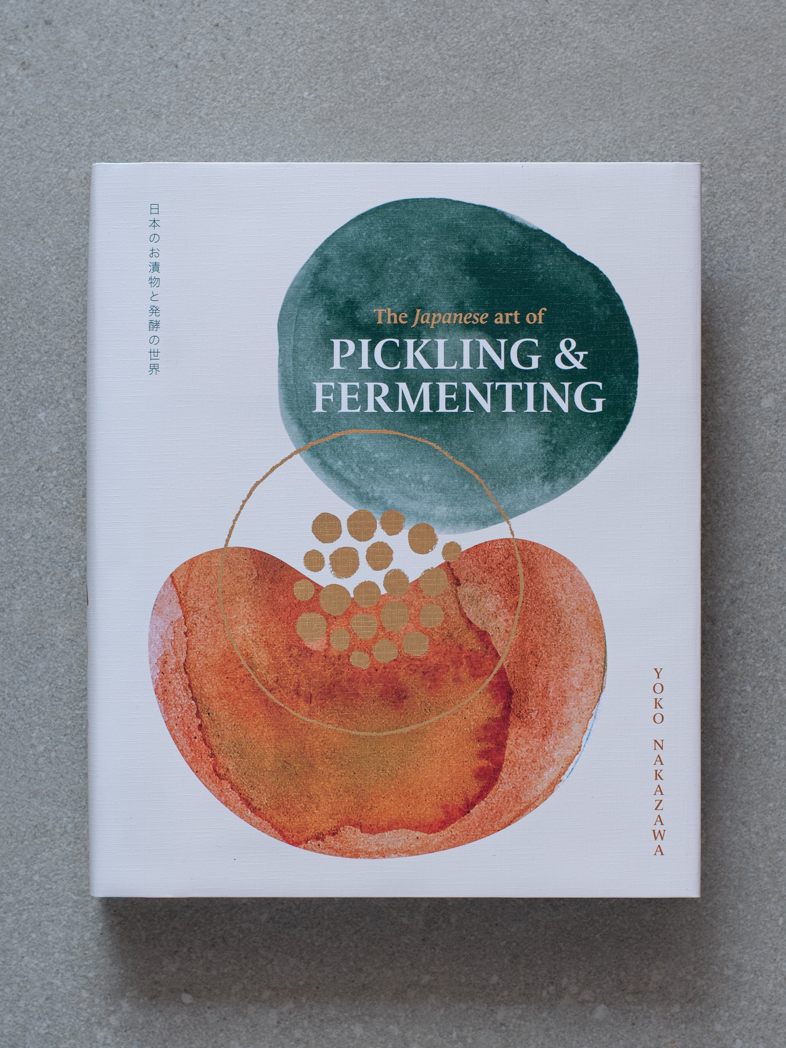 The Japanese Art of Pickling & Fermenting