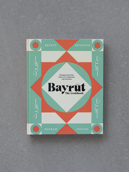Bayrut: The Cookbook